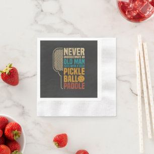 Never Underestimate an Old Man with A Pickleball Napkin
