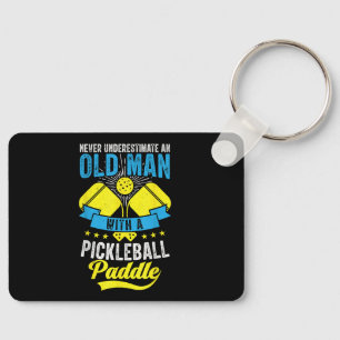 Never Underestimate An Old Man With a Pickleball P Key Ring
