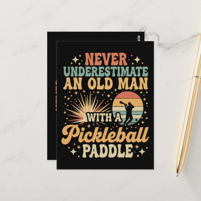 Never-Underestimate An Old Man With A Pickleball  Postcard (Front/Back In Situ)