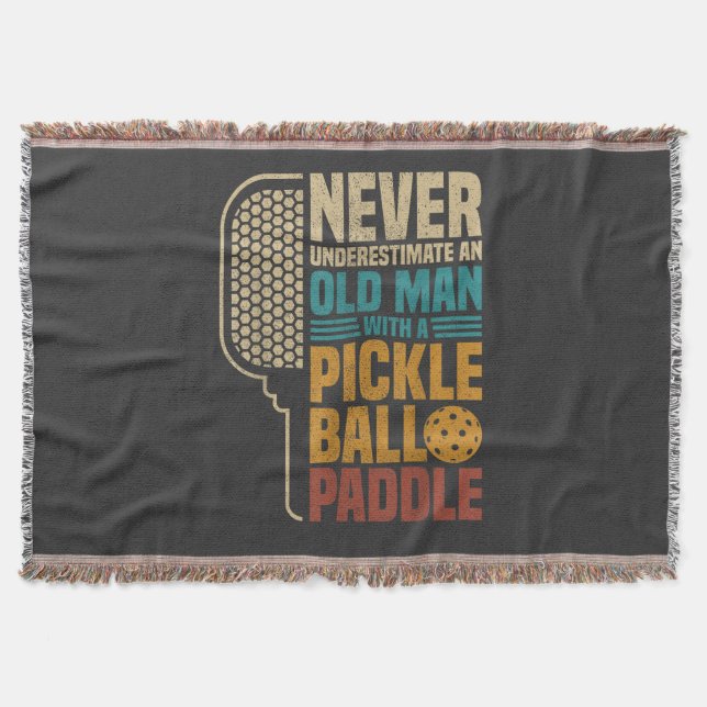  Never Underestimate an Old Man with A Pickleball  Throw Blanket (Front)