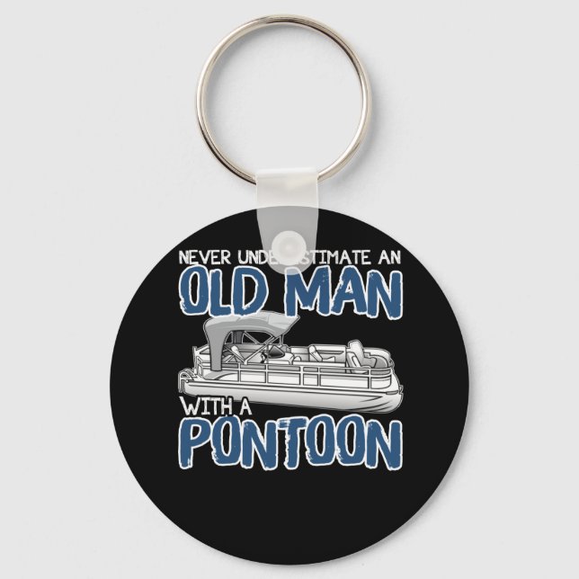 Never Underestimate An Old Man With A Pontoon Key Ring (Front)