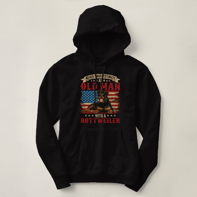 Never Underestimate An Old Man With A Rottweiler C Hoodie (Design Front)