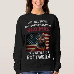 Never Underestimate An Old Man With A Rottweiler Sweatshirt