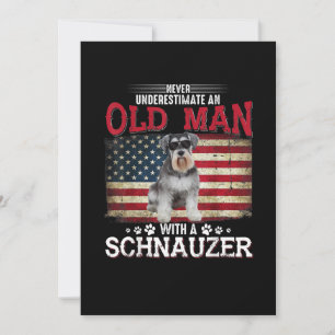 Never Underestimate An Old Man With A Schnauzer Announcement