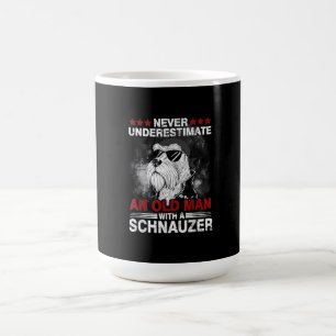 Never Underestimate An Old Man With A Schnauzer Coffee Mug