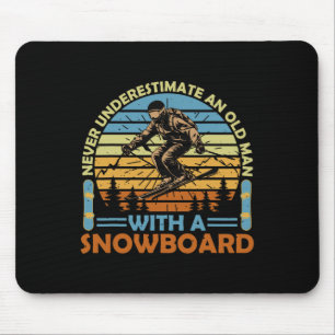 Never Underestimate An Old Man With A Snowboard Sn Mouse Mat