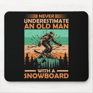 Never Underestimate An Old Man With A Snowboard Vi Mouse Mat