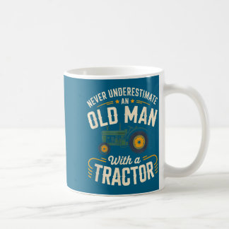 Never Underestimate An Old Man With A Tractor – Fa Coffee Mug