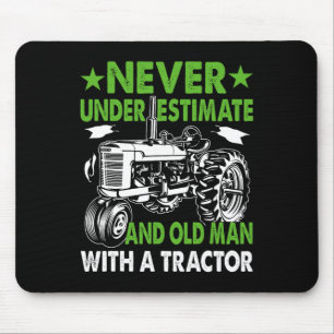 Never Underestimate An Old Man With A Tractor Mouse Mat
