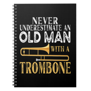 Never Underestimate An Old Man With A Trumpet Prem Notebook