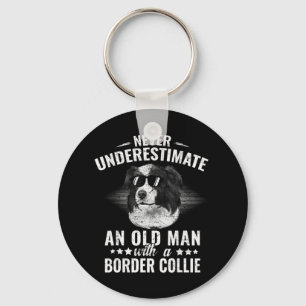 Never Underestimate An Old Man with Border Collie Key Ring