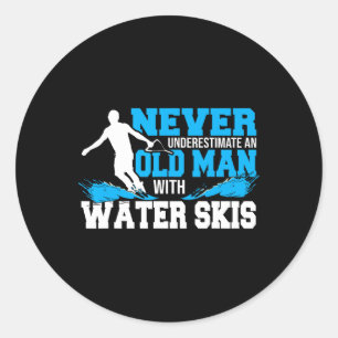 Never Underestimate An Old Man With Water Skis Classic Round Sticker
