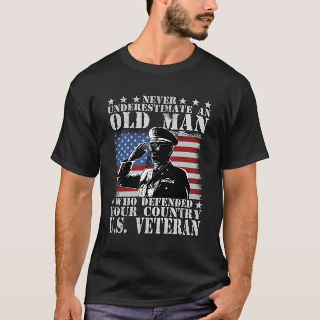 Never Underestimate An Old Who Defended Your Count T-Shirt (Front)