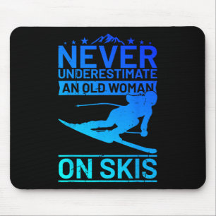 Never Underestimate An Old Woman On Skis Women's S Mouse Mat
