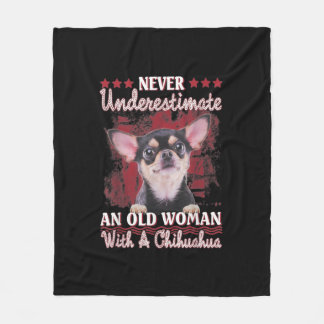 Never Underestimate An Old Woman With A Chihuahua Fleece Blanket