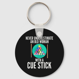 Never Underestimate An Old Woman With A Cue Stick Key Ring