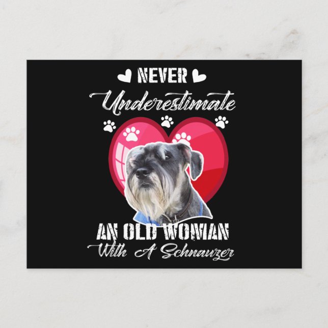 Never Underestimate an old woman with a schnauzer Postcard (Front)