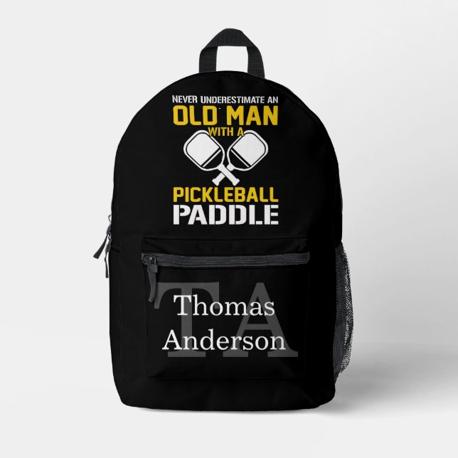 Never Underestimate and Old Man with a Pickleball  Printed Backpack (Front)
