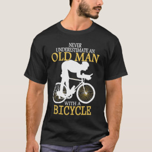 Never Underestimate Bicycle Old Man T-Shirt