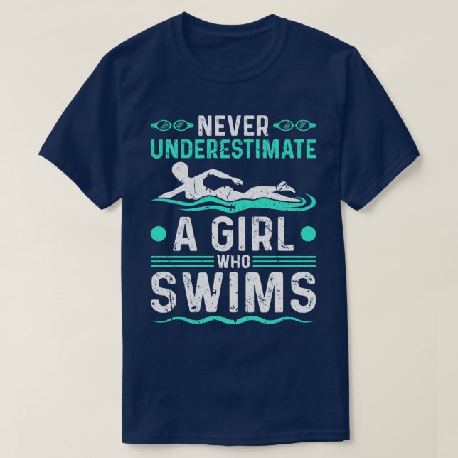 Never Underestimate Girl Swim T-Shirt (Design Front)