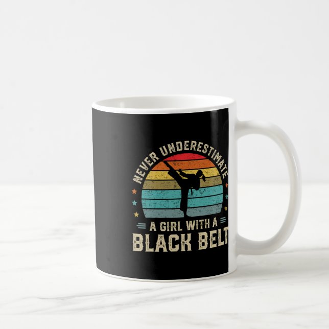 Never Underestimate Girl With A Black Belt Karate  Coffee Mug (Right)