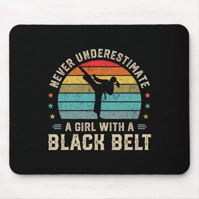 Never Underestimate Girl With A Black Belt Karate  Mouse Mat (Front)