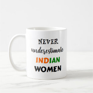 never underestimate indian women coffee mug