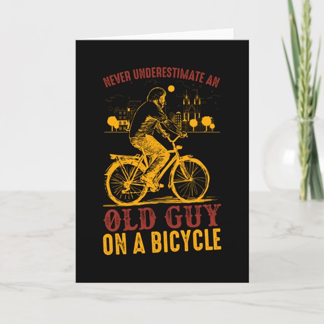 Never underestimate old guy BICYCLE Greeting Card (Front)