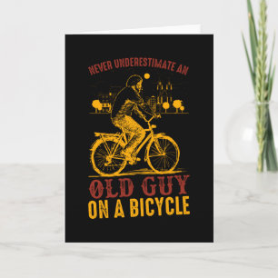 Never underestimate old guy BICYCLE Greeting Card