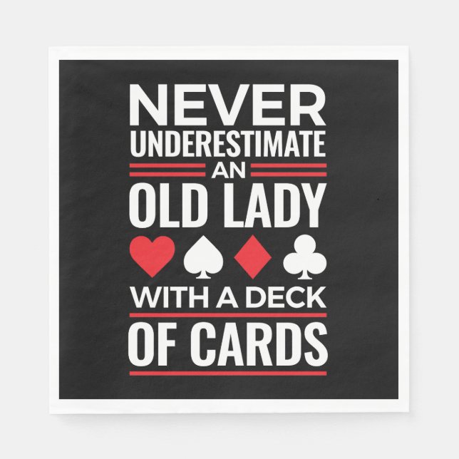 Never Underestimate Old Lady Deck of Card Bridge Napkin (Front)