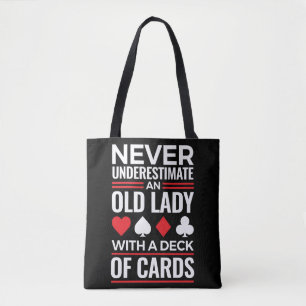 Never Underestimate Old Lady Deck of Card Bridge Tote Bag