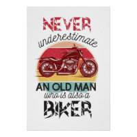 Never Underestimate Old Man Biker