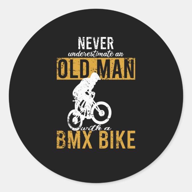Never Underestimate Old Man BMX Bike Dad Grandpa Classic Round Sticker (Front)