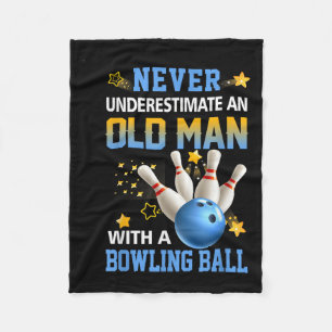 Never Underestimate Old Man Bowling Ball Bowler Te Fleece Blanket