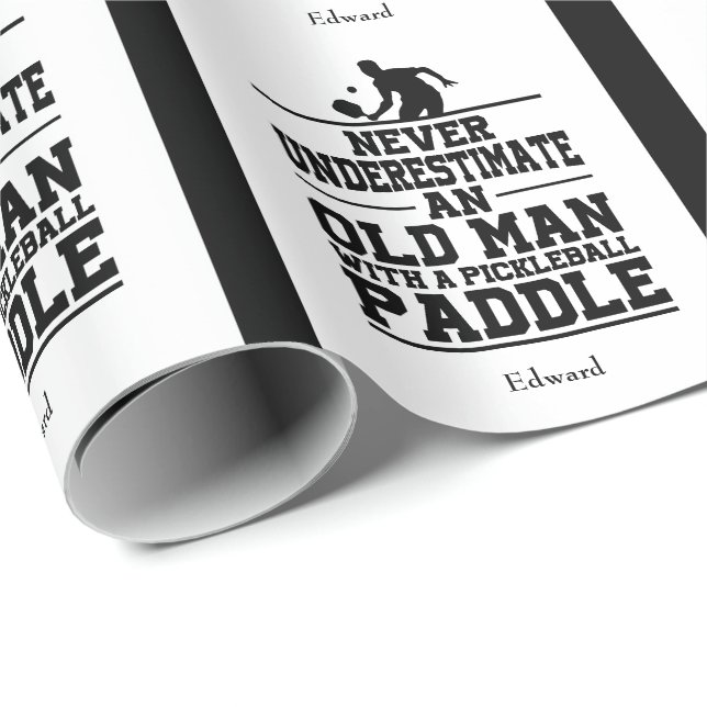 Never Underestimate Old Man Funny Black Pickleball Wrapping Paper (Roll Corner)