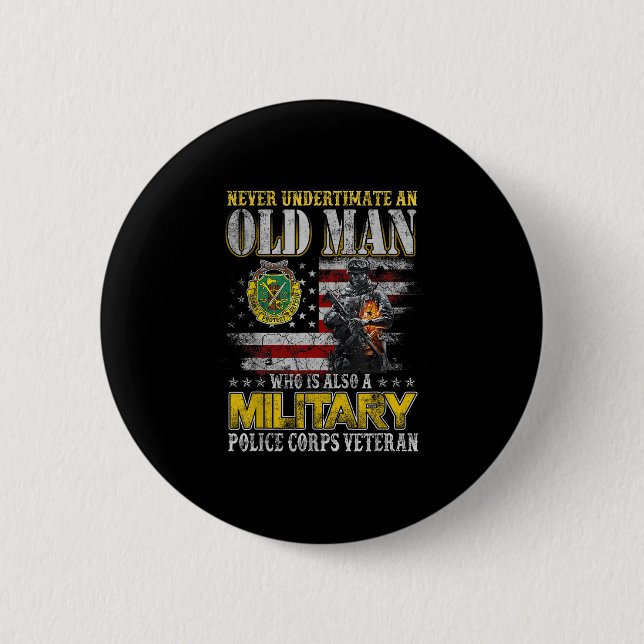 Never Underestimate Old Man Military Lice Veterans 6 Cm Round Badge (Front)