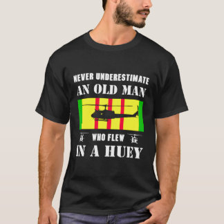 Never Underestimate Old Man Who Flew In Huey Vietn T-Shirt