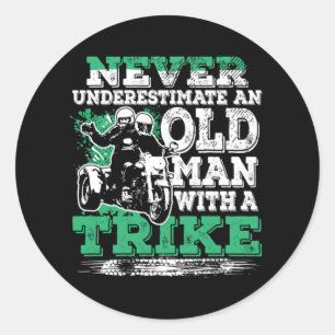 Never Underestimate Old Man With A Trike Classic Round Sticker