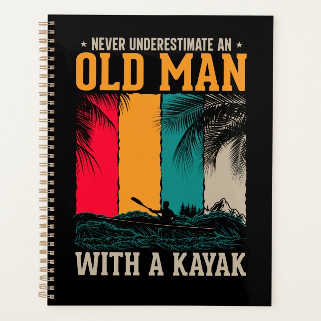 Never Underestimate Old Man With Kayak Planner (Front)