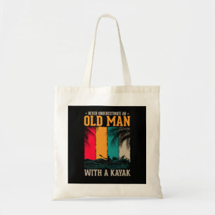 Never Underestimate Old Man With Kayak Tote Bag
