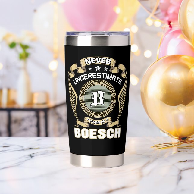 NEVER_UNDERESTIMATE_POWER_OF_A_BOESCH INSULATED TUMBLER (Bachelor Party (Rotated))