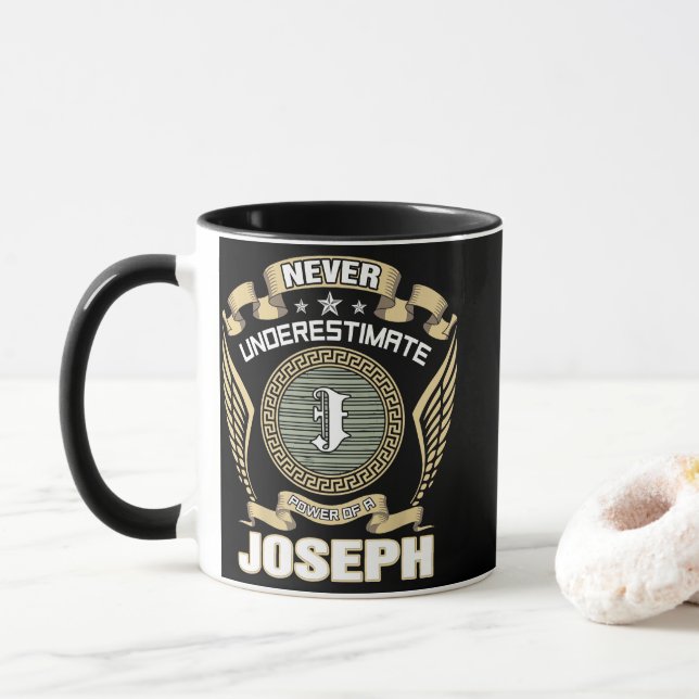 NEVER_UNDERESTIMATE_POWER_OF_A_JOSEPH MUG (With Donut)