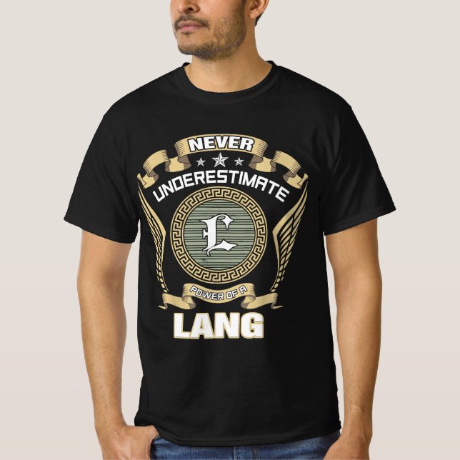 NEVER_UNDERESTIMATE_POWER_OF_A_LANG T-Shirt (Front)