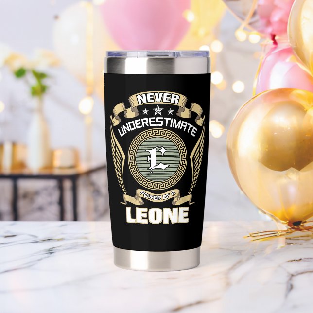 NEVER_UNDERESTIMATE_POWER_OF_A_LEONE INSULATED TUMBLER (Bachelor Party (Rotated))