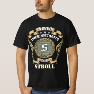 Never underestimate power of a STROLL T-Shirt