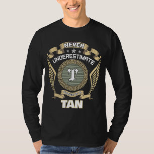 NEVER UNDERESTIMATE POWER OF A TAN T-Shirt