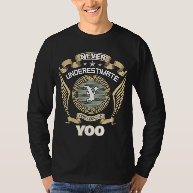 NEVER UNDERESTIMATE POWER OF A YOO T-Shirt (Front)