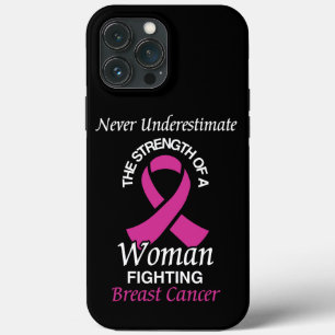 Never Underestimate/Ribbon/Woman...Breast Cancer iPhone 13 Pro Max Case