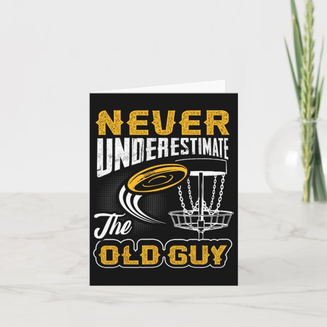 Never Underestimate The Old Guy Funny Disc Golf Fr Card (Front)