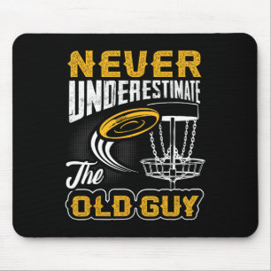 Never Underestimate The Old Guy Funny Disc Golf Fr Mouse Mat